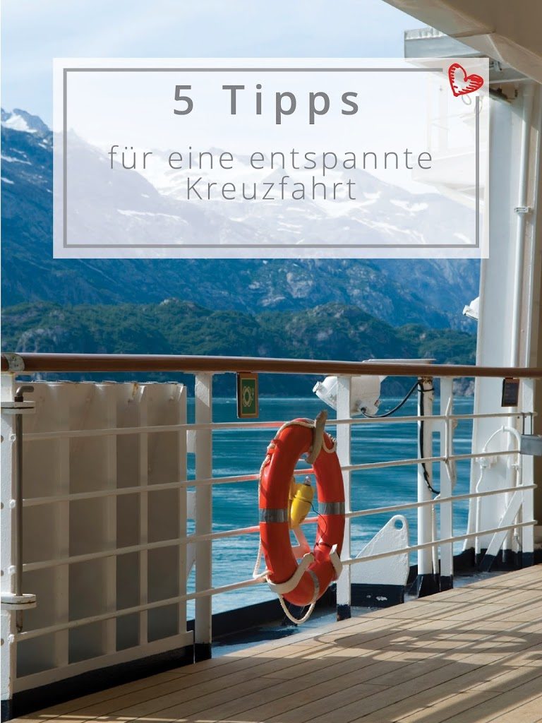 5 Tipps für eine entspannte Kreuzfahrt