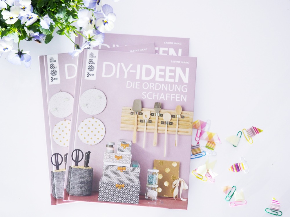 DIY-Ideen, die Ordnung schaffen – der Nachfolger zu den Nähideen ist endlich da!