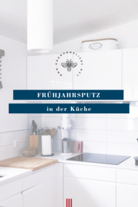 Frühjahrsputz Küche