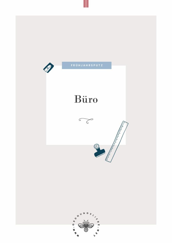 Frühjahrsputz Büro