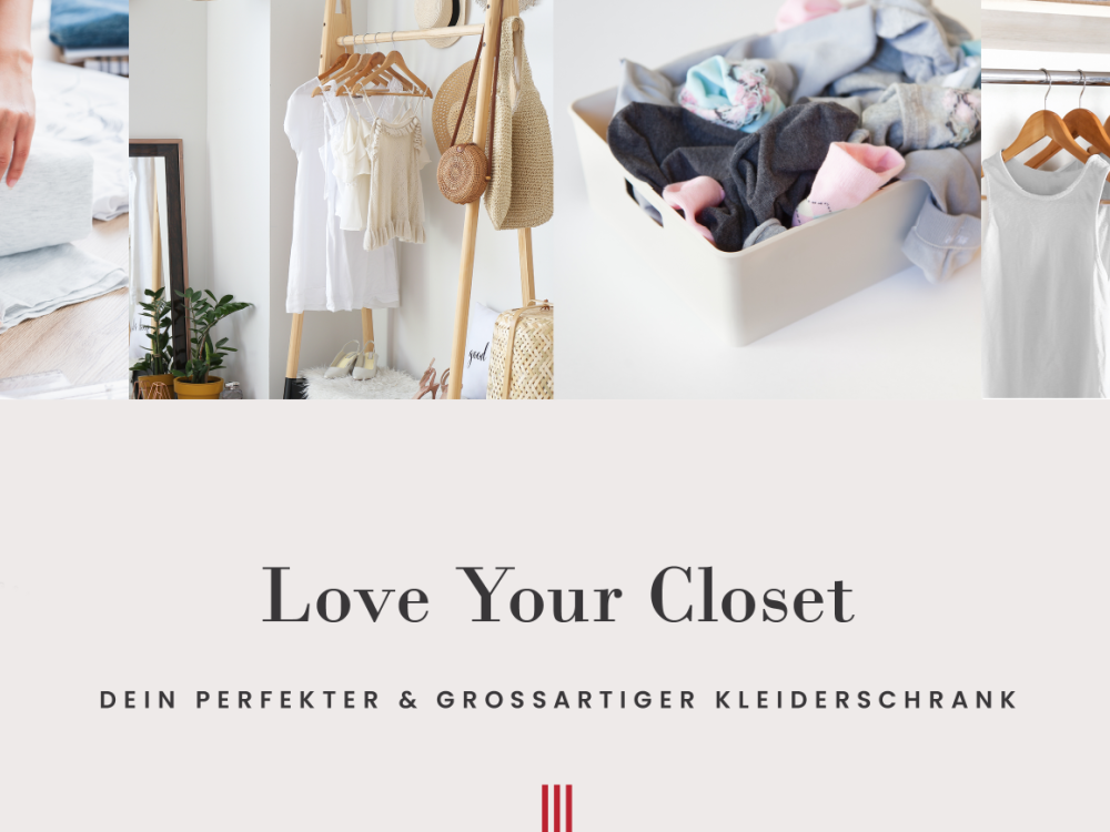 LOVE your Closet: Der Mini Onlinekurs für deinen ordentlichen Kleiderschrank