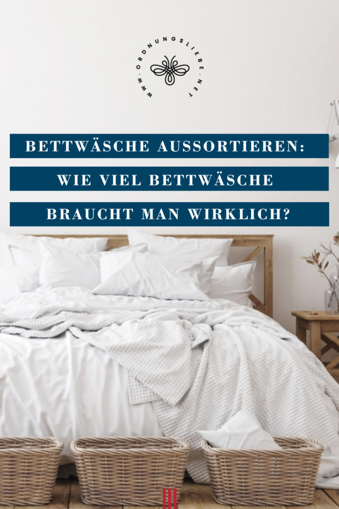 Bettwäsche aussortieren